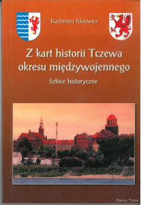 Z historii Tczewa okresu międzywojennego Szkice historyczne.jpg